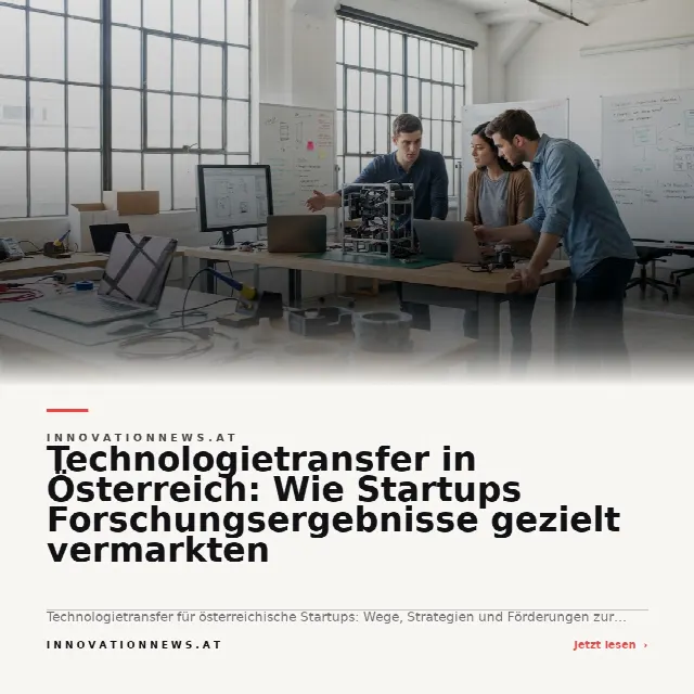 Share-Card fuer Technologietransfer in Österreich: Wie Startups Forschungsergebnisse gezielt vermarkten