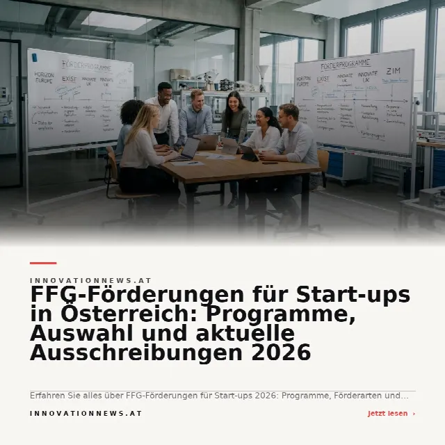 Share-Card fuer FFG-Förderungen für Start-ups in Österreich: Programme, Auswahl und aktuelle Ausschreibungen 2026