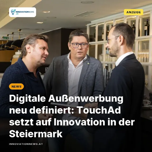 Share-Card fuer Digitale Außenwerbung neu definiert: TouchAd setzt auf Innovation in der Steiermark